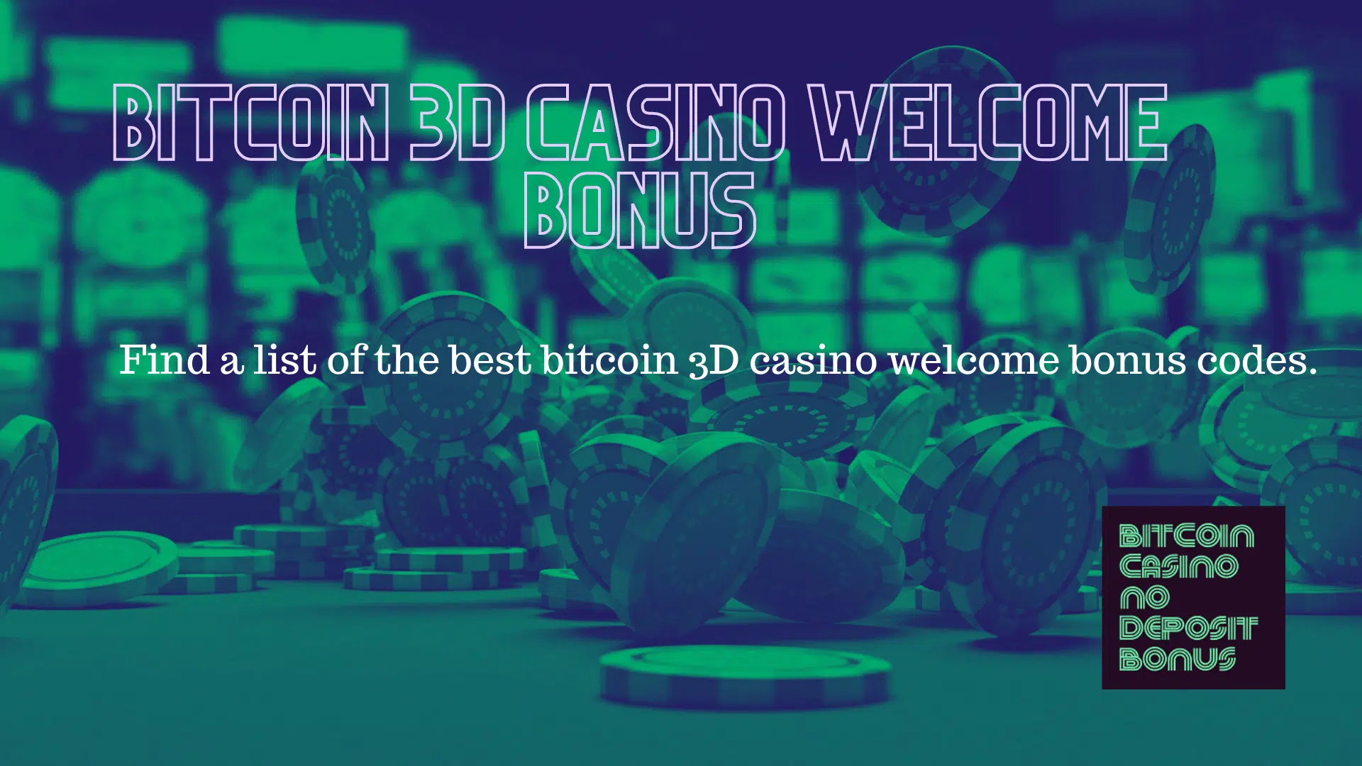 You are currently viewing Bitcoin 3D Casino And Slots Welcome Bonus Codes