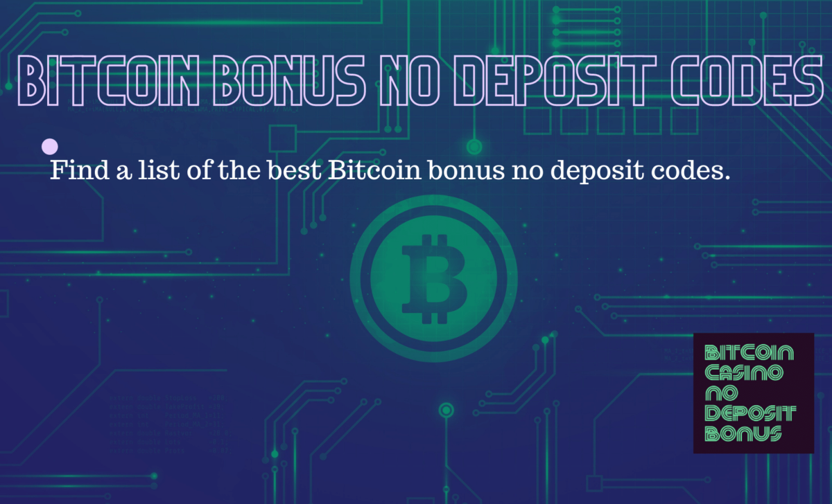 Bitcoin Bonus No Deposit Codes