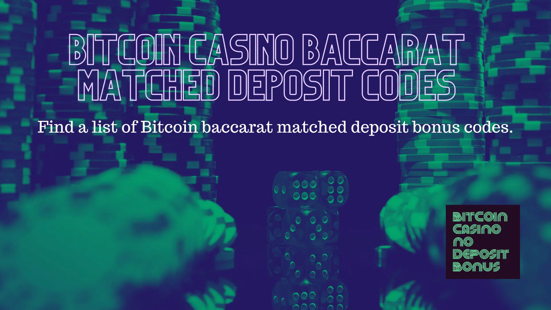 You are currently viewing Bitcoin Casino Baccarat Matched Deposit Codes