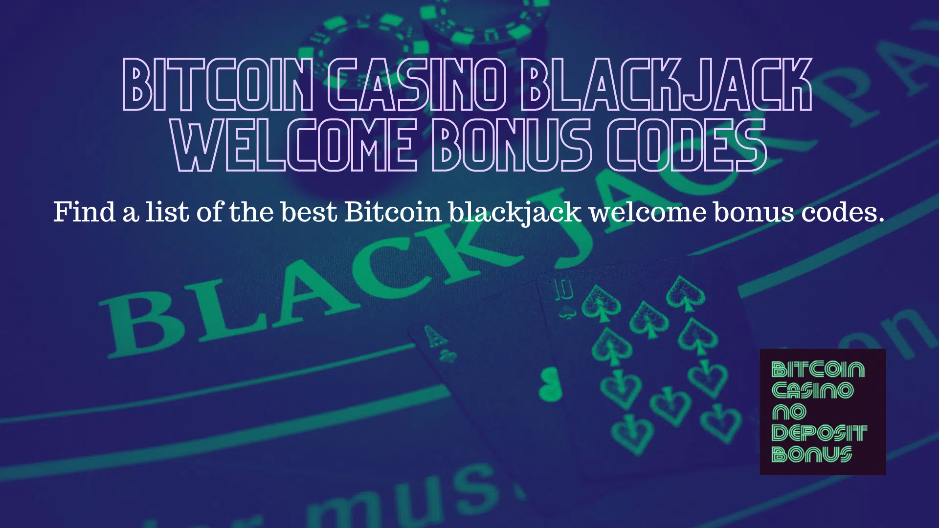 You are currently viewing Bitcoin Casino Blackjack Welcome Bonus Codes