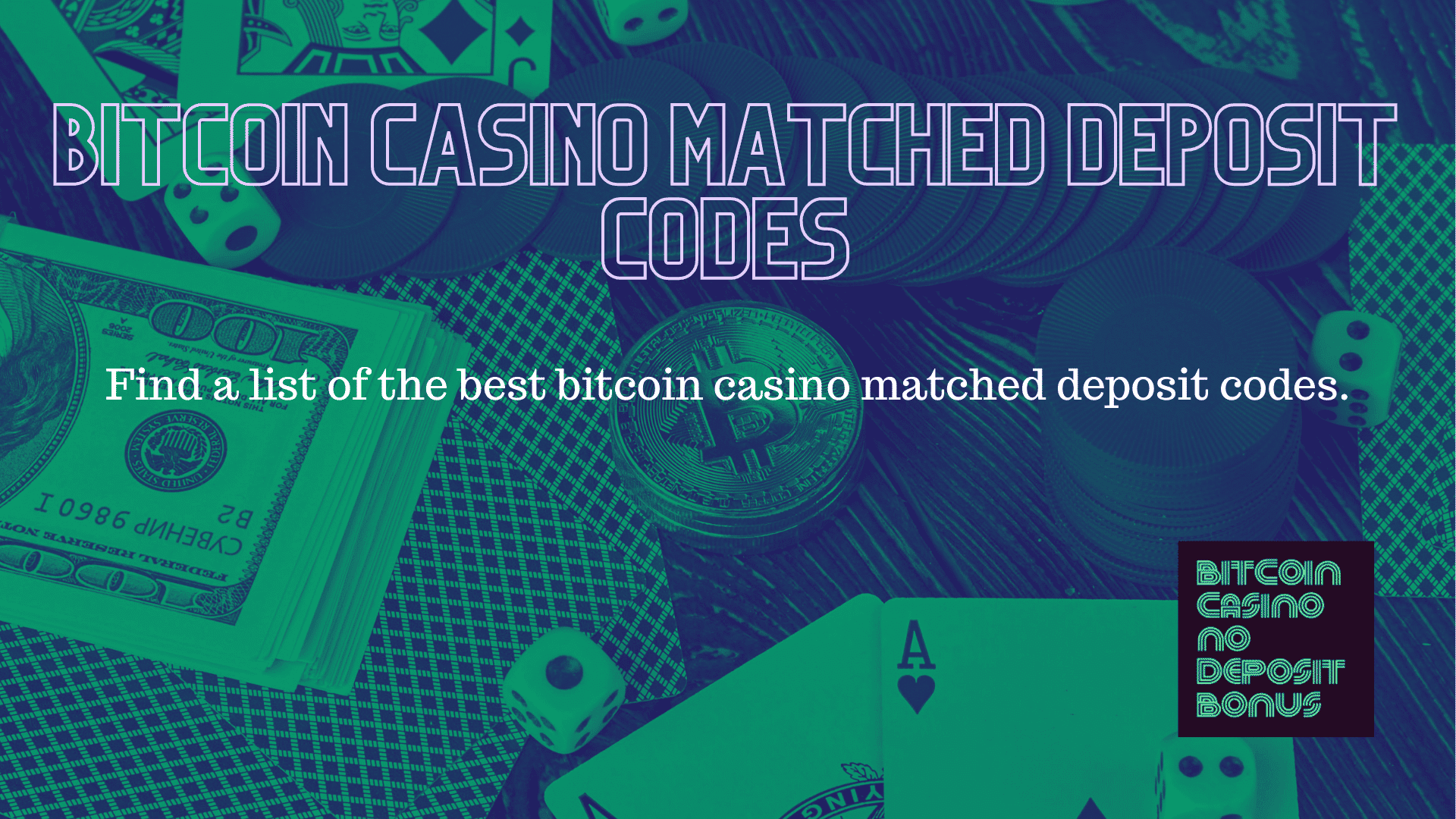 You are currently viewing Bitcoin Casino Matched Deposit Codes