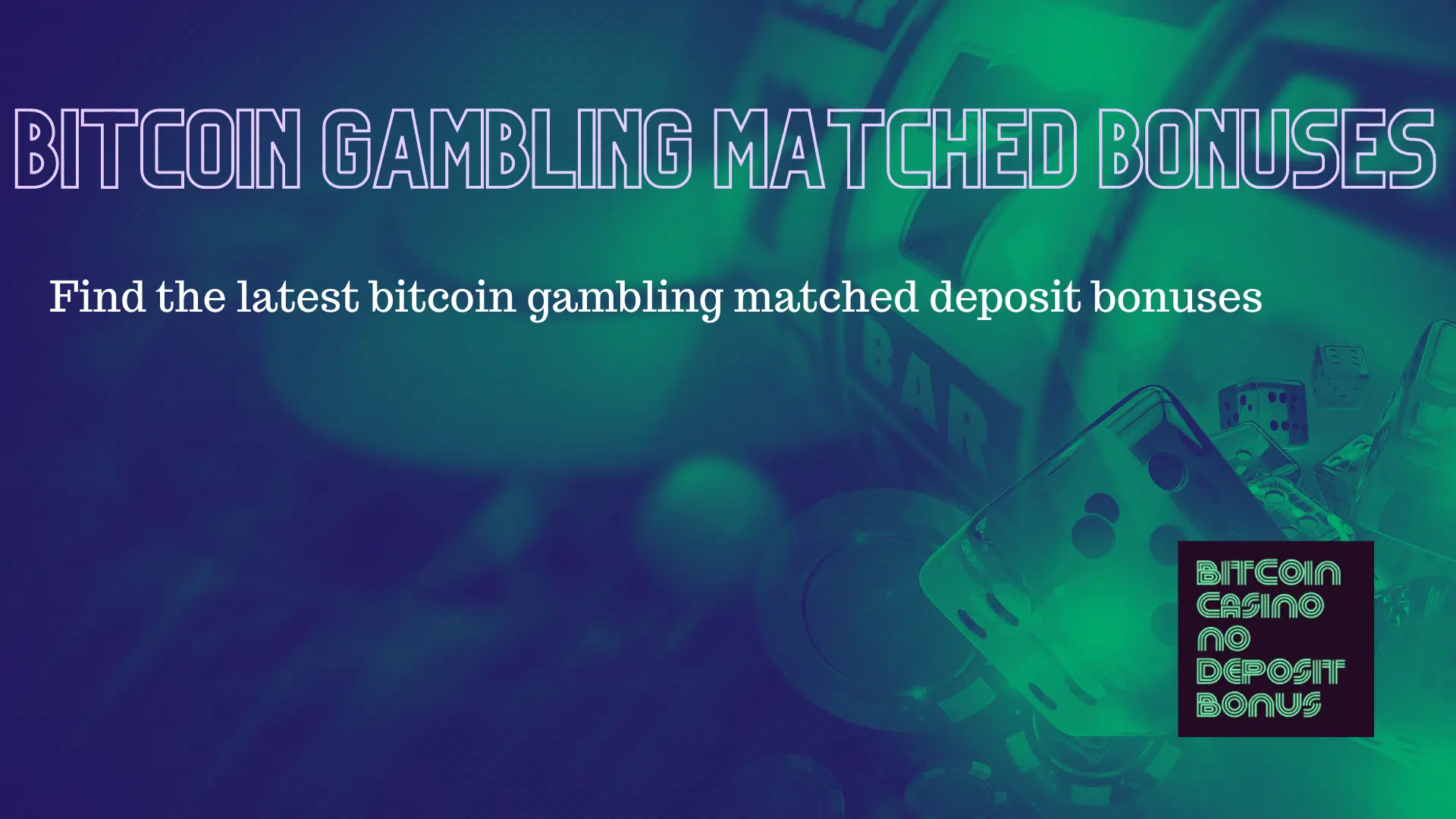 You are currently viewing Bitcoin Gambling Matched Deposit Codes