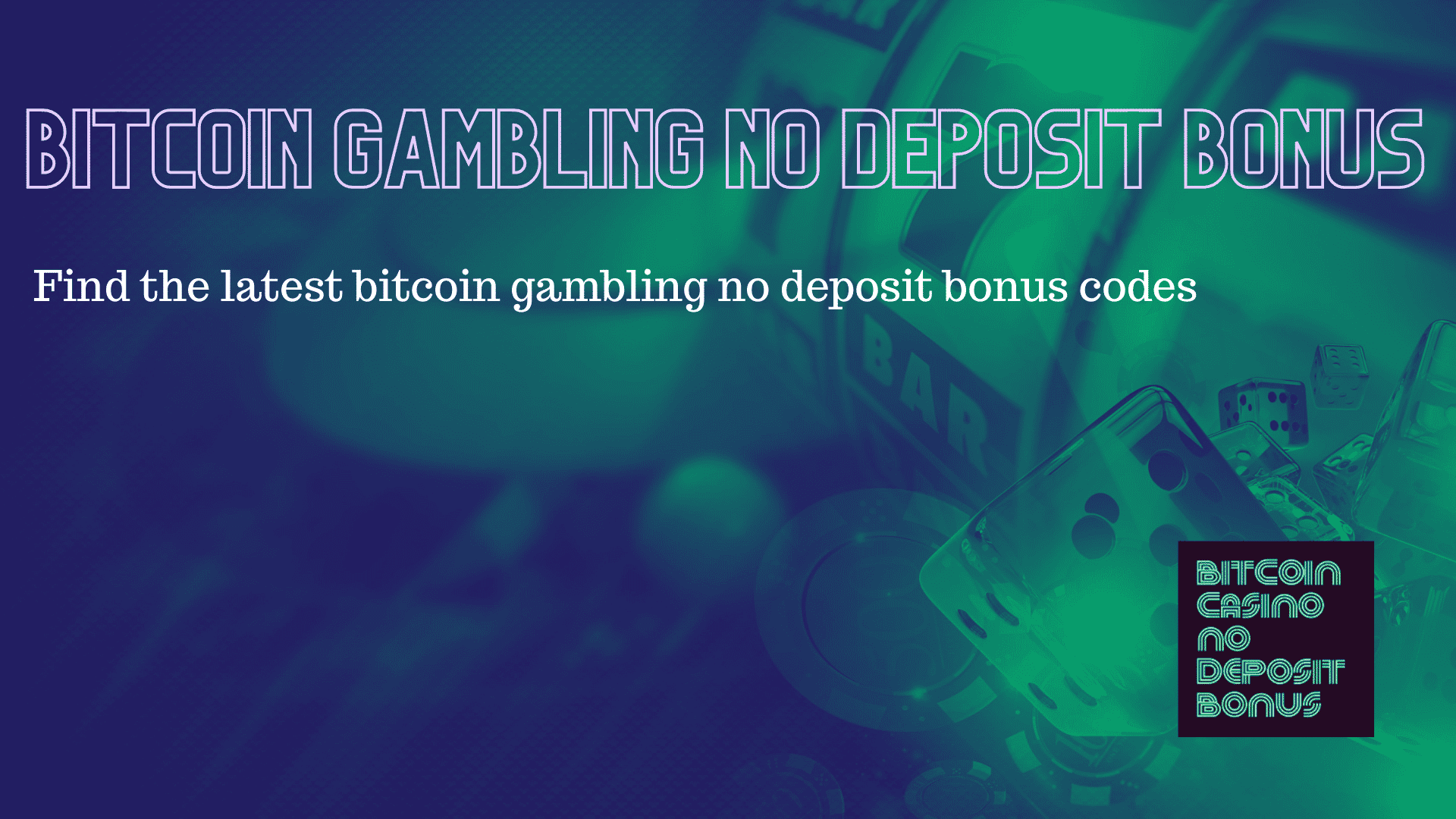 You are currently viewing Bitcoin Gambling No Deposit Bonus Codes
