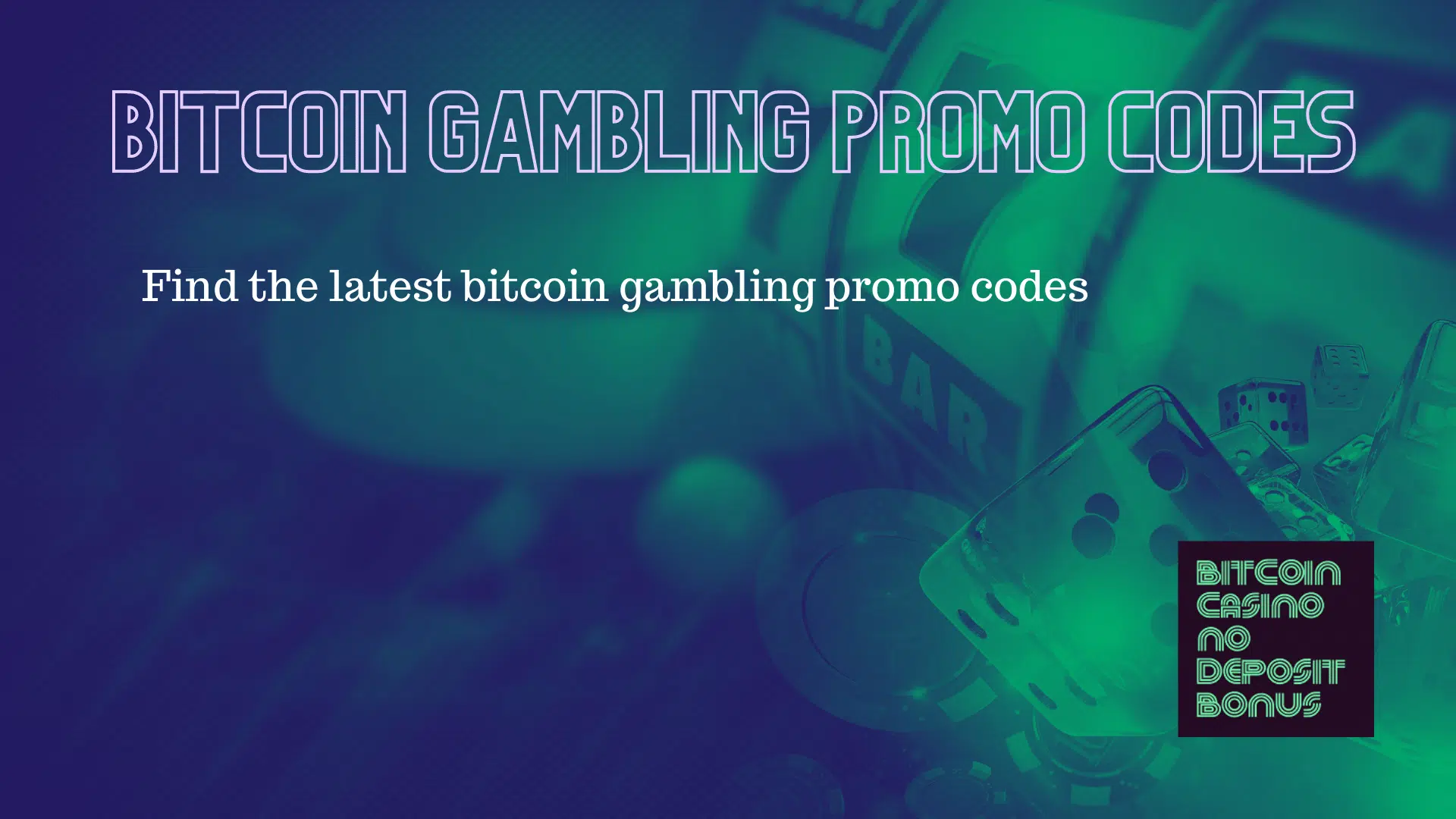 You are currently viewing Bitcoin Gambling Promo Codes