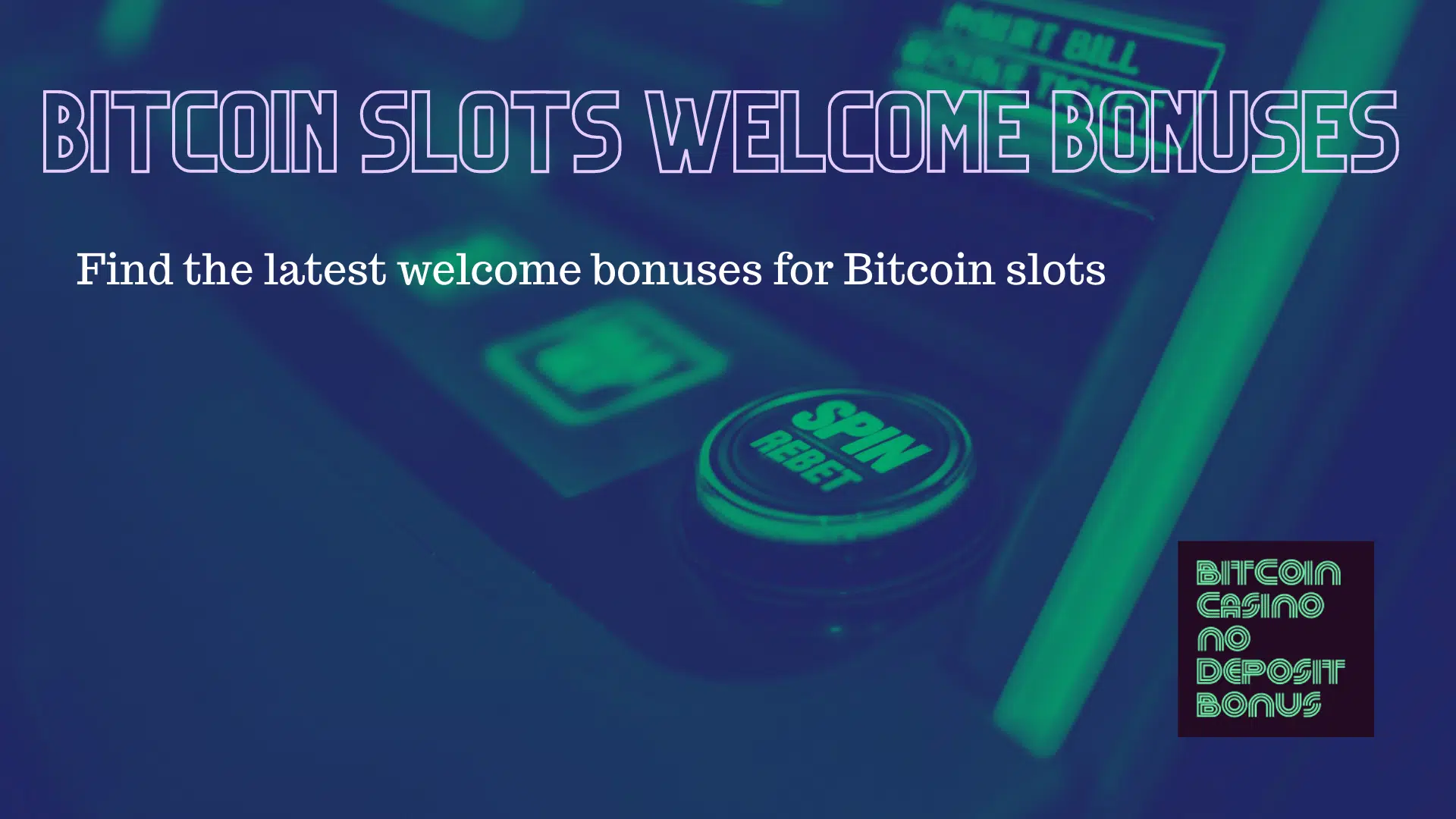You are currently viewing Bitcoin Slots Welcome Bonus Codes – Free BTC Slot Bonuses