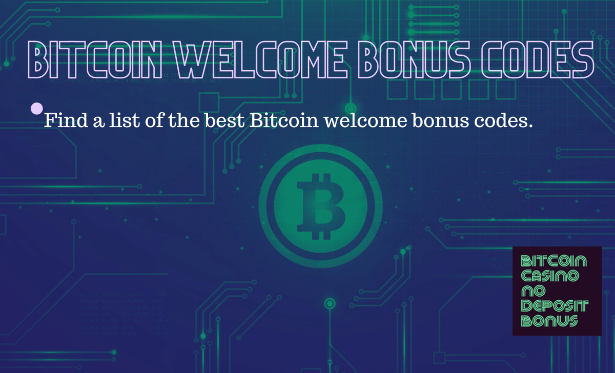 Bitcoin Welcome Bonus Codes