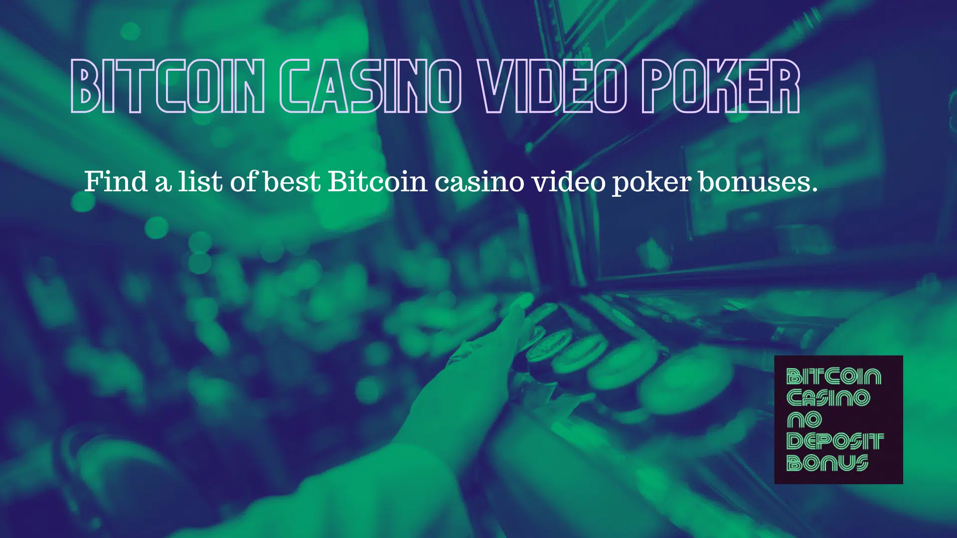 You are currently viewing Bitcoin Casino Video Poker