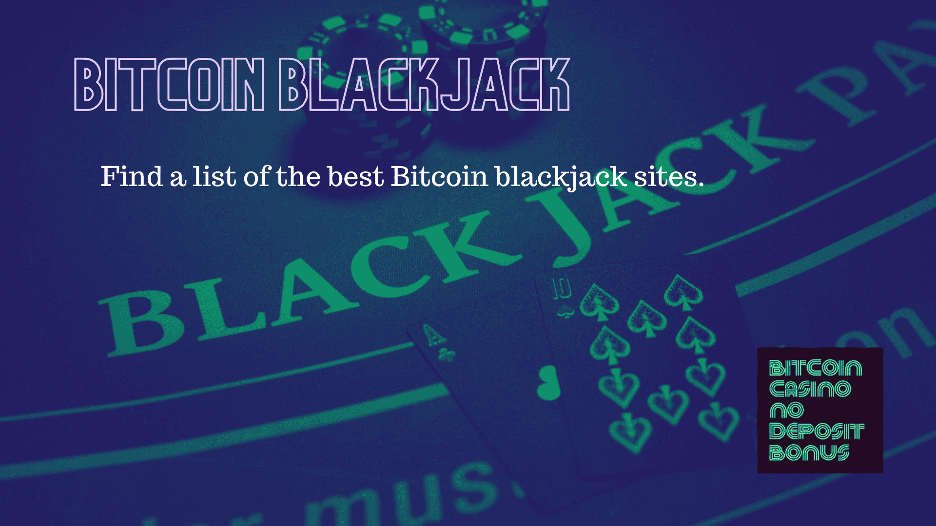 Bitcoin Casino Blackjack - Free BTC Casino Bonus Codes