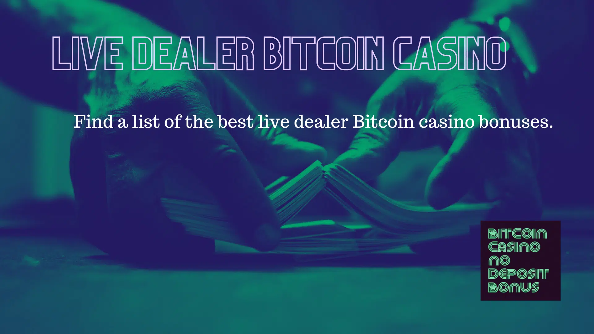 You are currently viewing Bitcoin Live Dealer Casinos – Free Chips Welcome Bonus Coupons