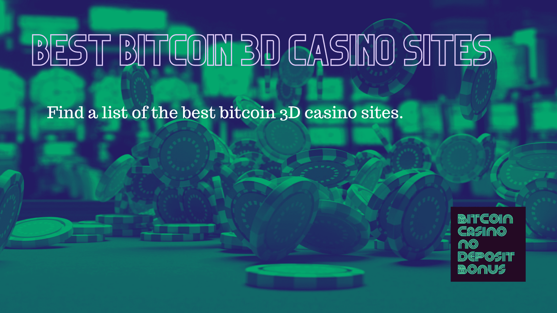 You are currently viewing Best Bitcoin 3D Casino And Slot Sites 2022