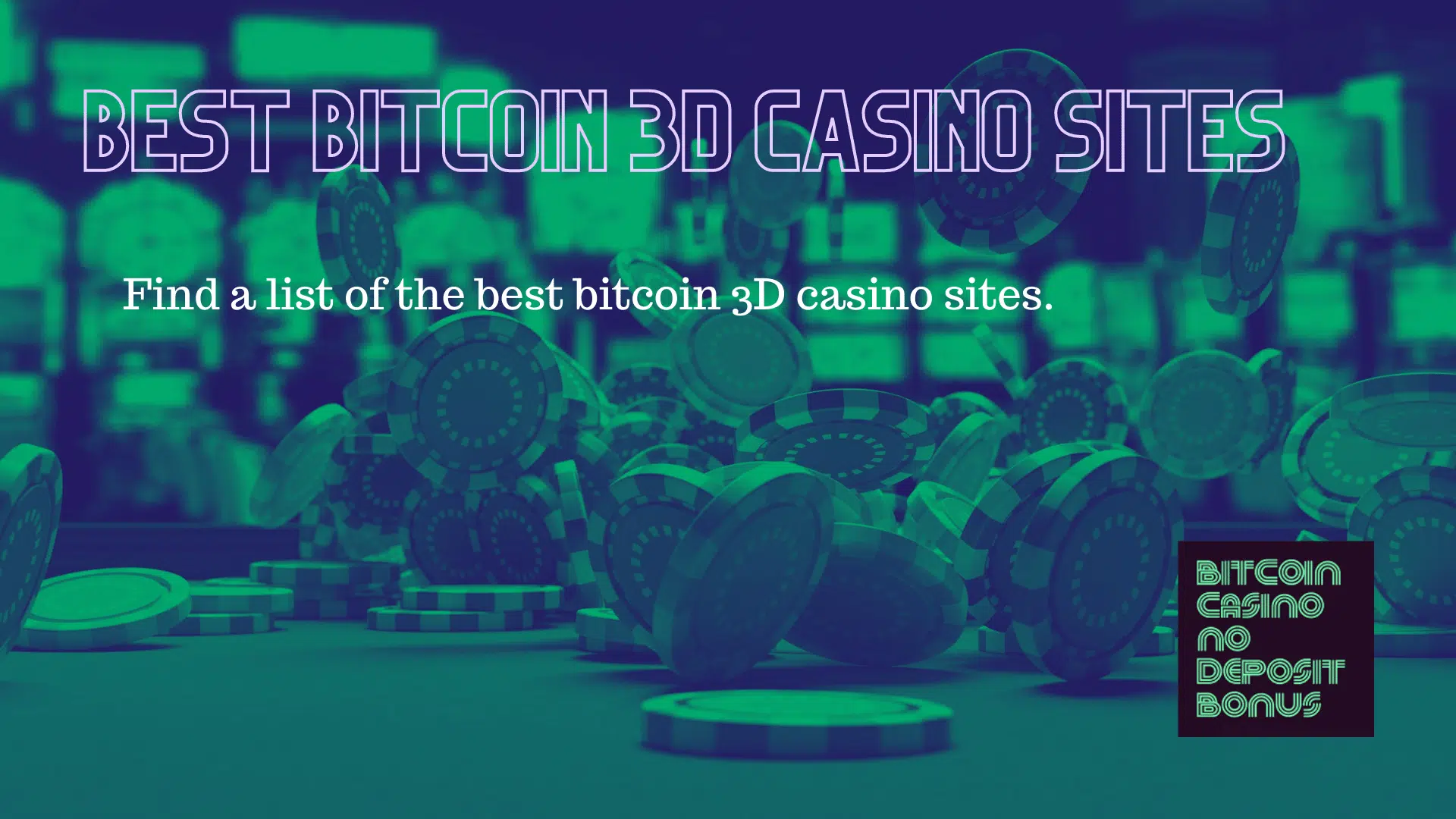 You are currently viewing Best Bitcoin 3D Casino And Slot Sites 2022