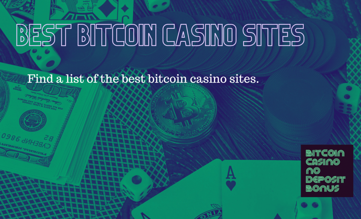 Best Bitcoin Casino Sites 2022