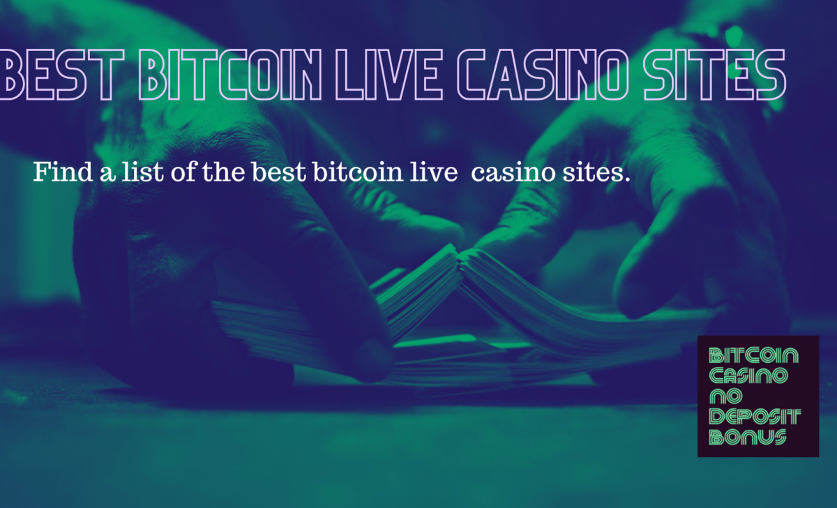 Best Bitcoin Live Casino Sites 2022