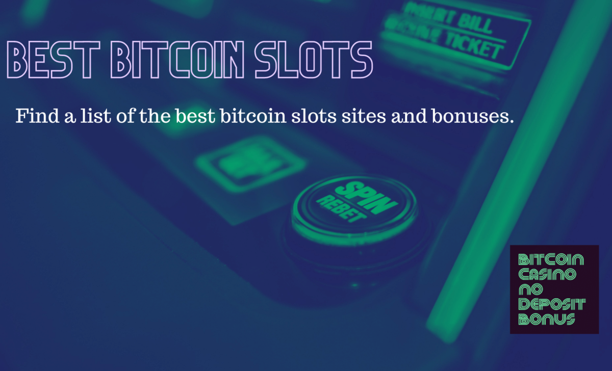 Best Bitcoin Slots Sites 2022 – BTC Casino Free Spins Promotions
