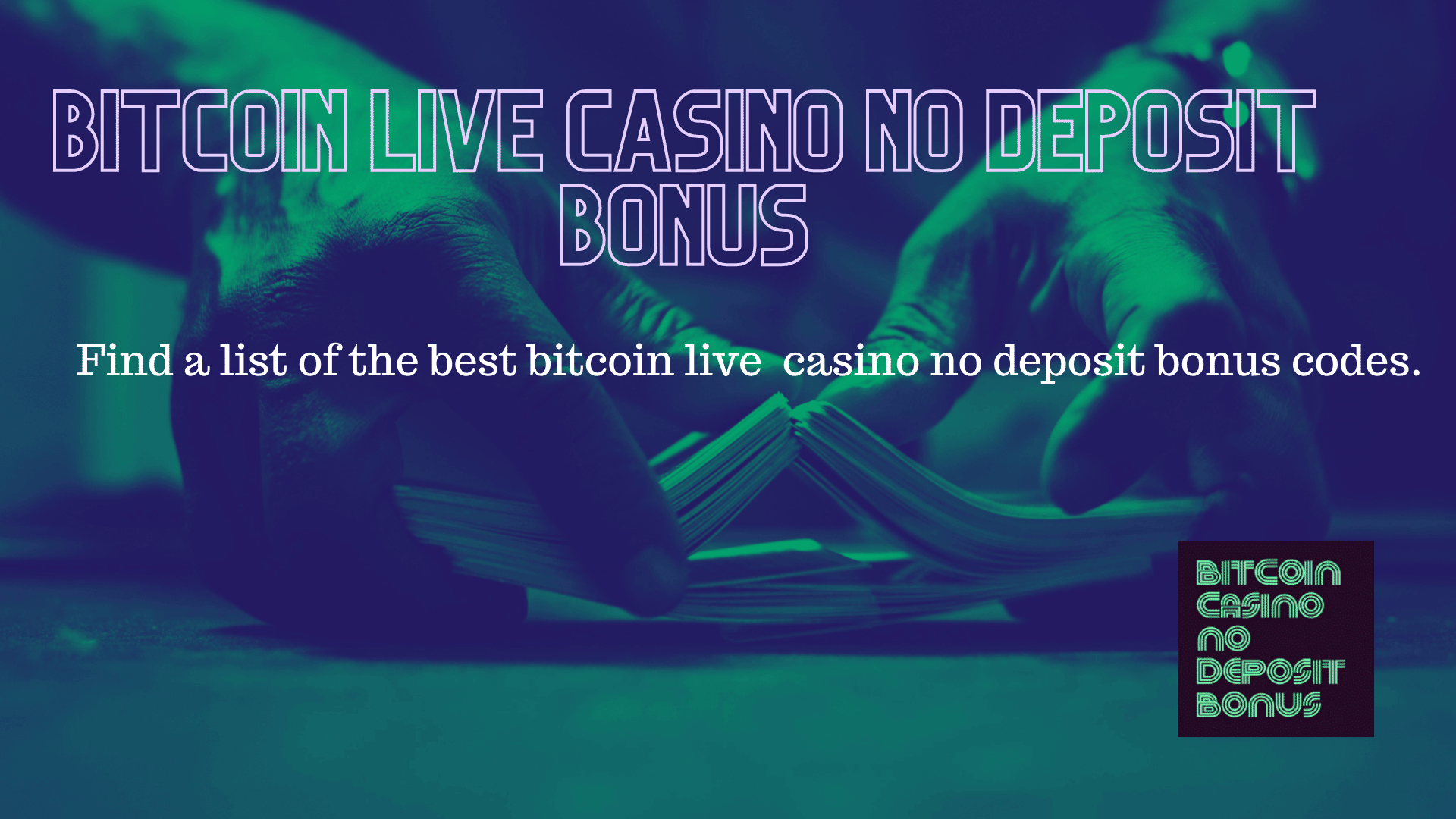 You are currently viewing Bitcoin Live Casino No Deposit Bonus Codes 2022
